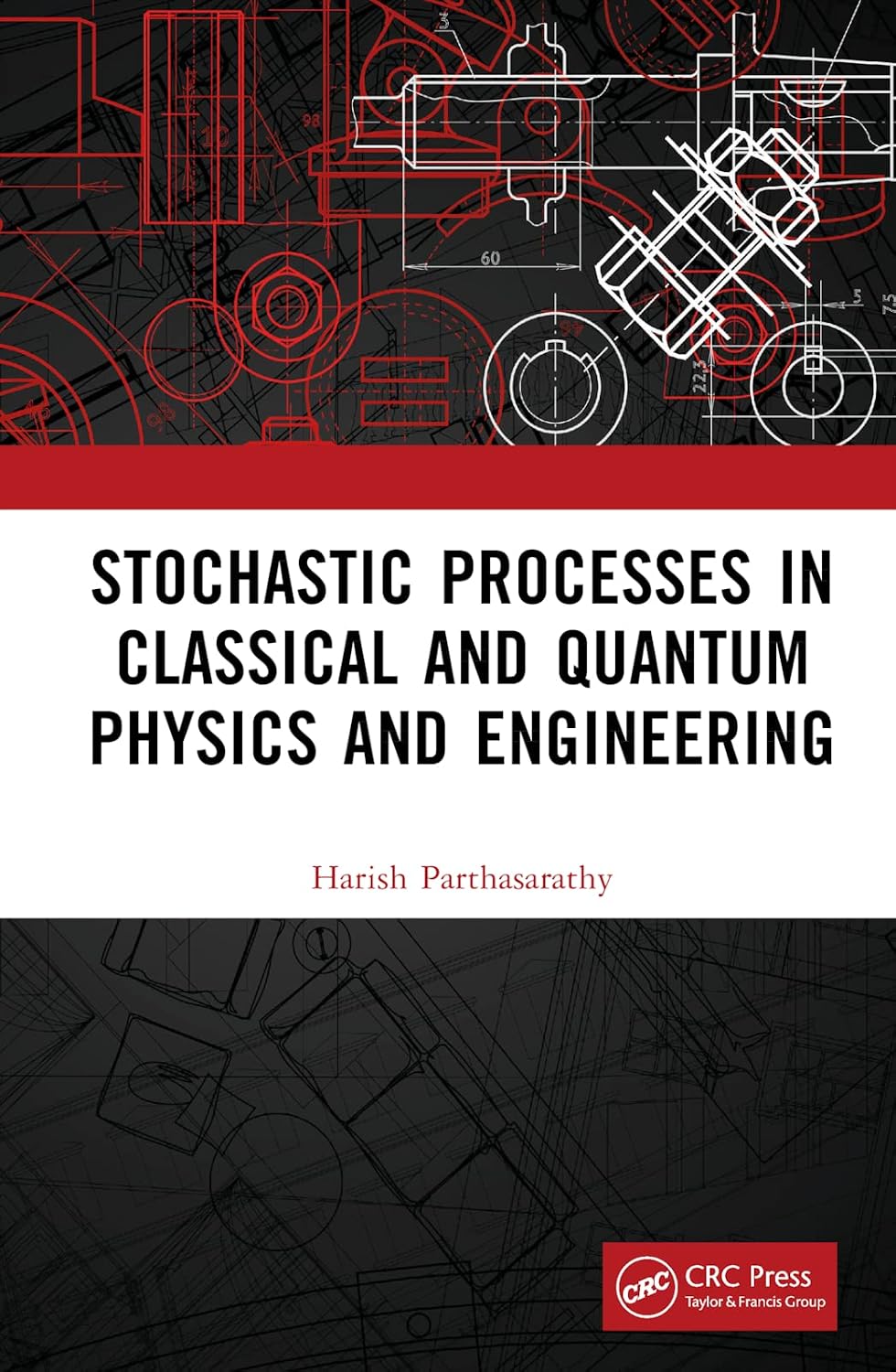 Stochastic Processes in Classical and Quantum Physics and Engineering ...
