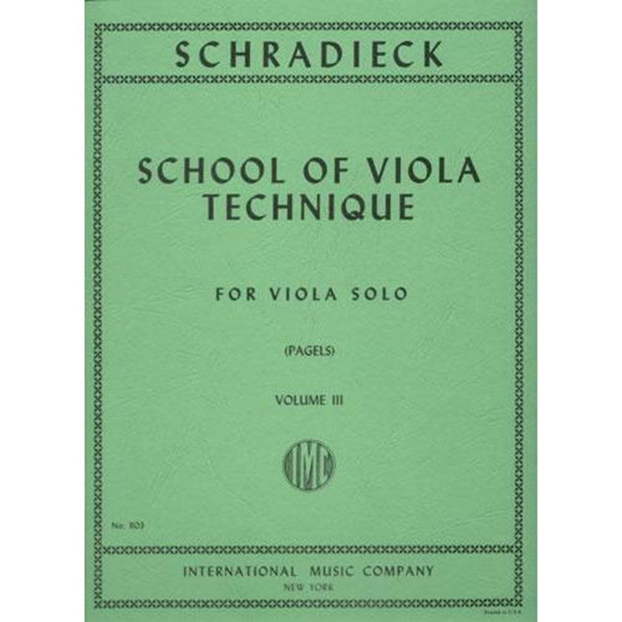 Schradieck - School of Viola Technics - Vol 3 Edited by Pagels Published by International Music Company [Sheet music] [Sheet music] [Sheet music] [Sheet music] [Sheet music] [Sheet music] [Sheet music] [Sheet music] [Sheet music] [Sheet music]