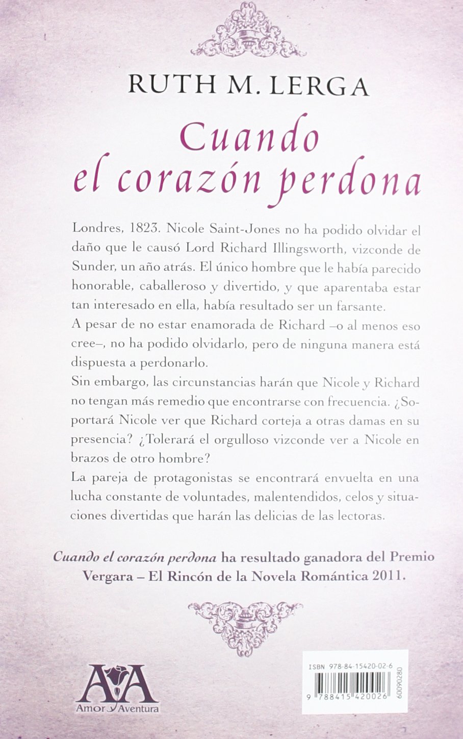 Cuando el corazón perdona (Premio Vergara - El Rincón de la Novela Romántica 2011)