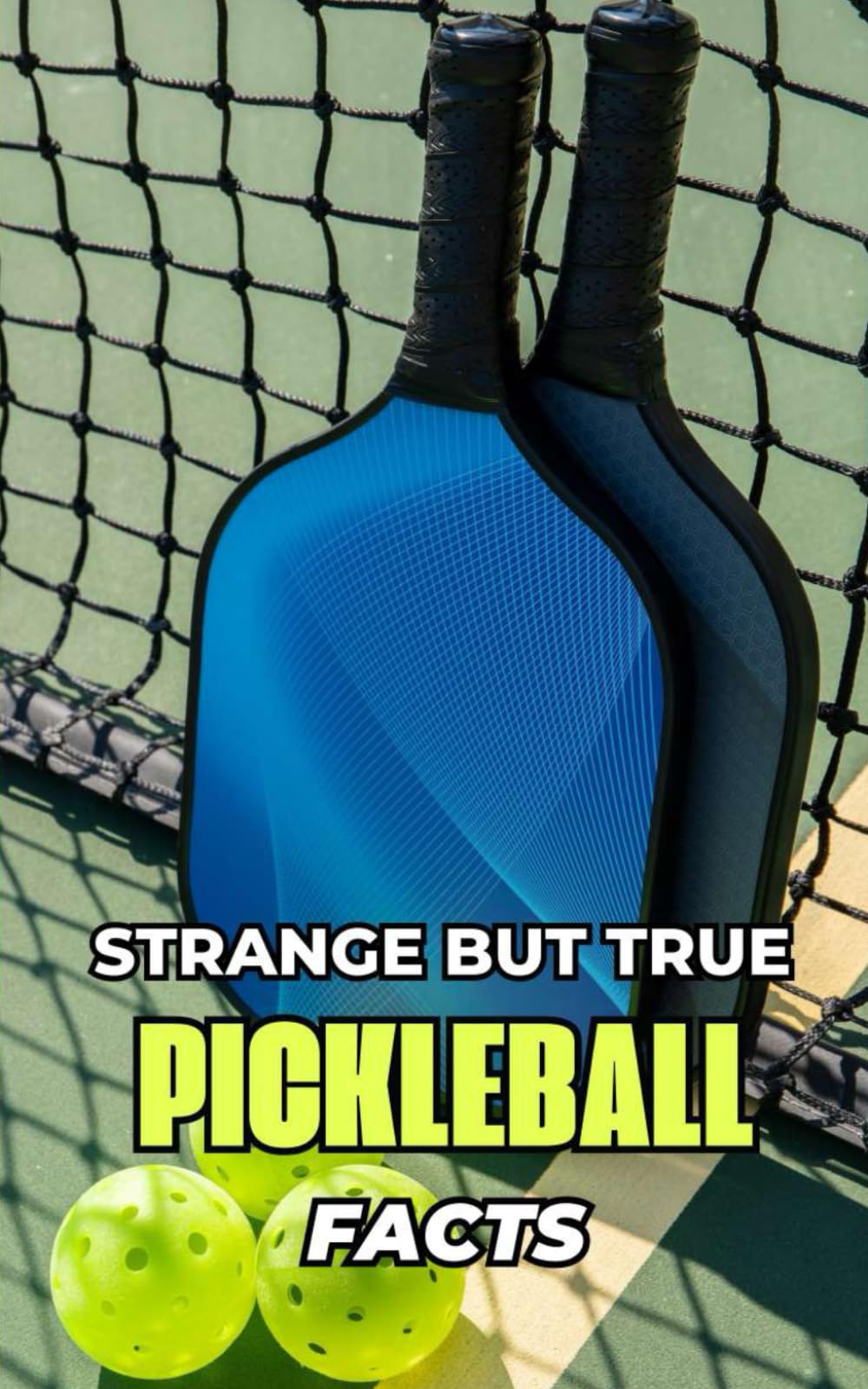 Strange But True Pickleball Facts