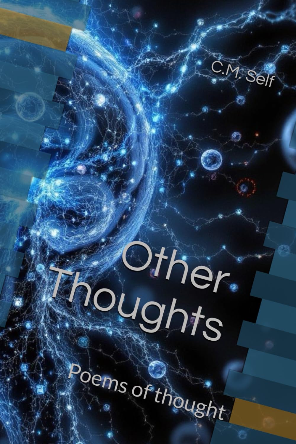 Other Thoughts: Poems of thought (Poetry)