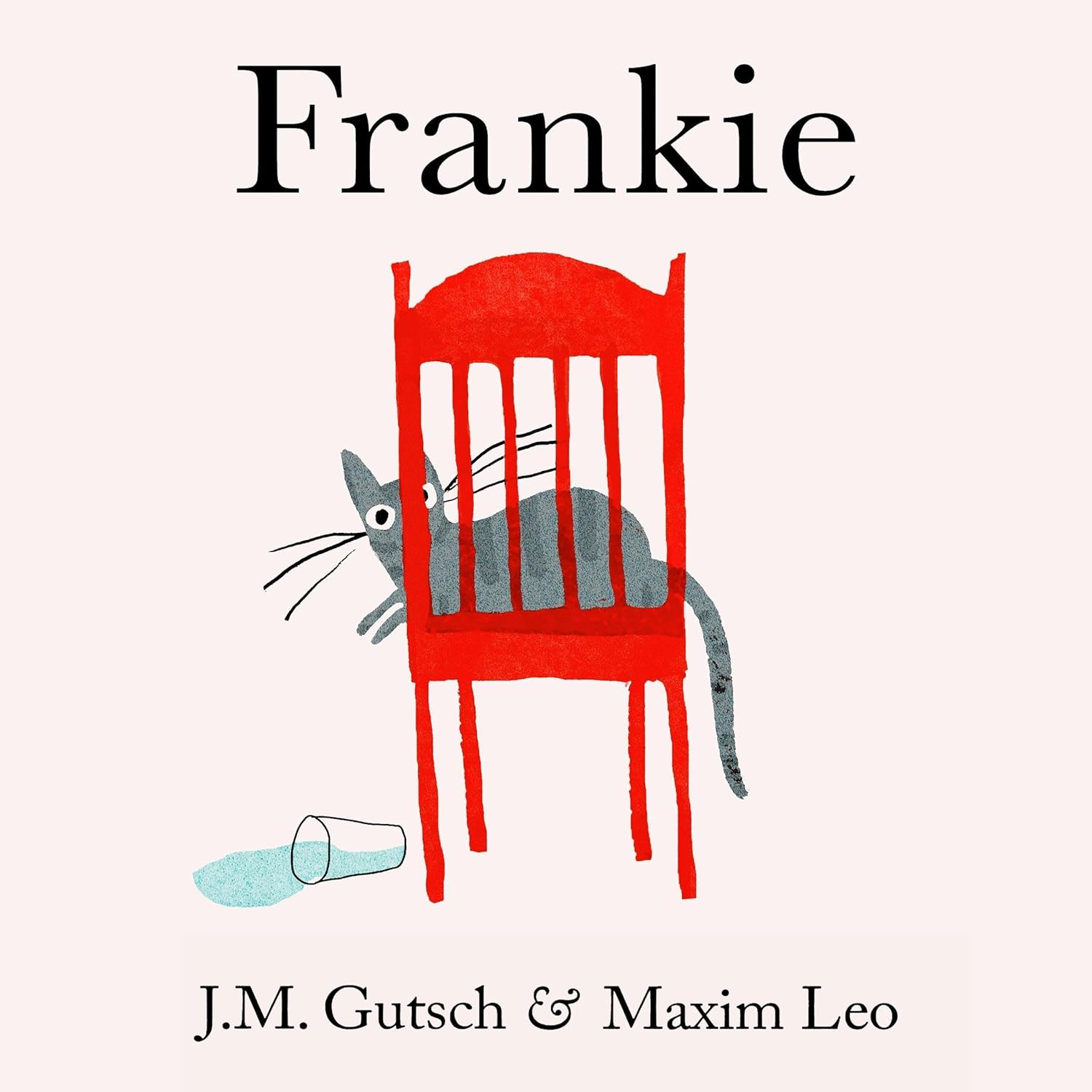 Maxim Leo, J. M. Gutsch Frankie