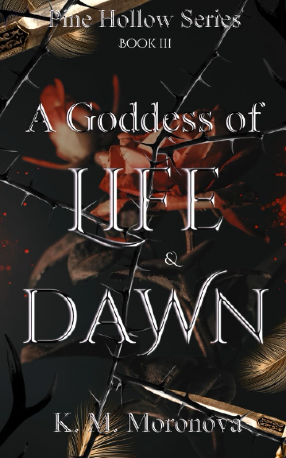 A Goddess of Life & Dawn (Pine Hollow Series)
