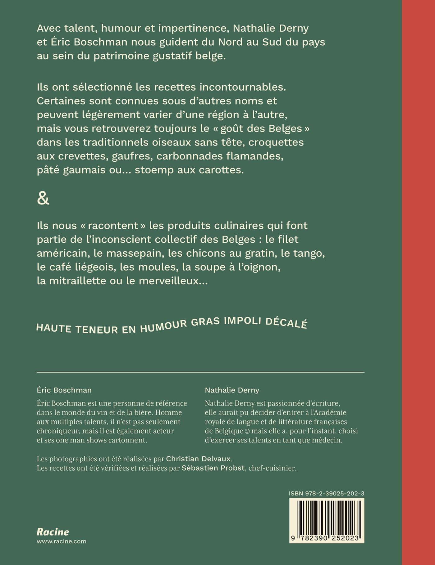 Le Goût des Belges - Les meilleures recettes: Avec des vrais morceaux de Belges !