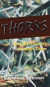 Thorns And My Journey through Them
