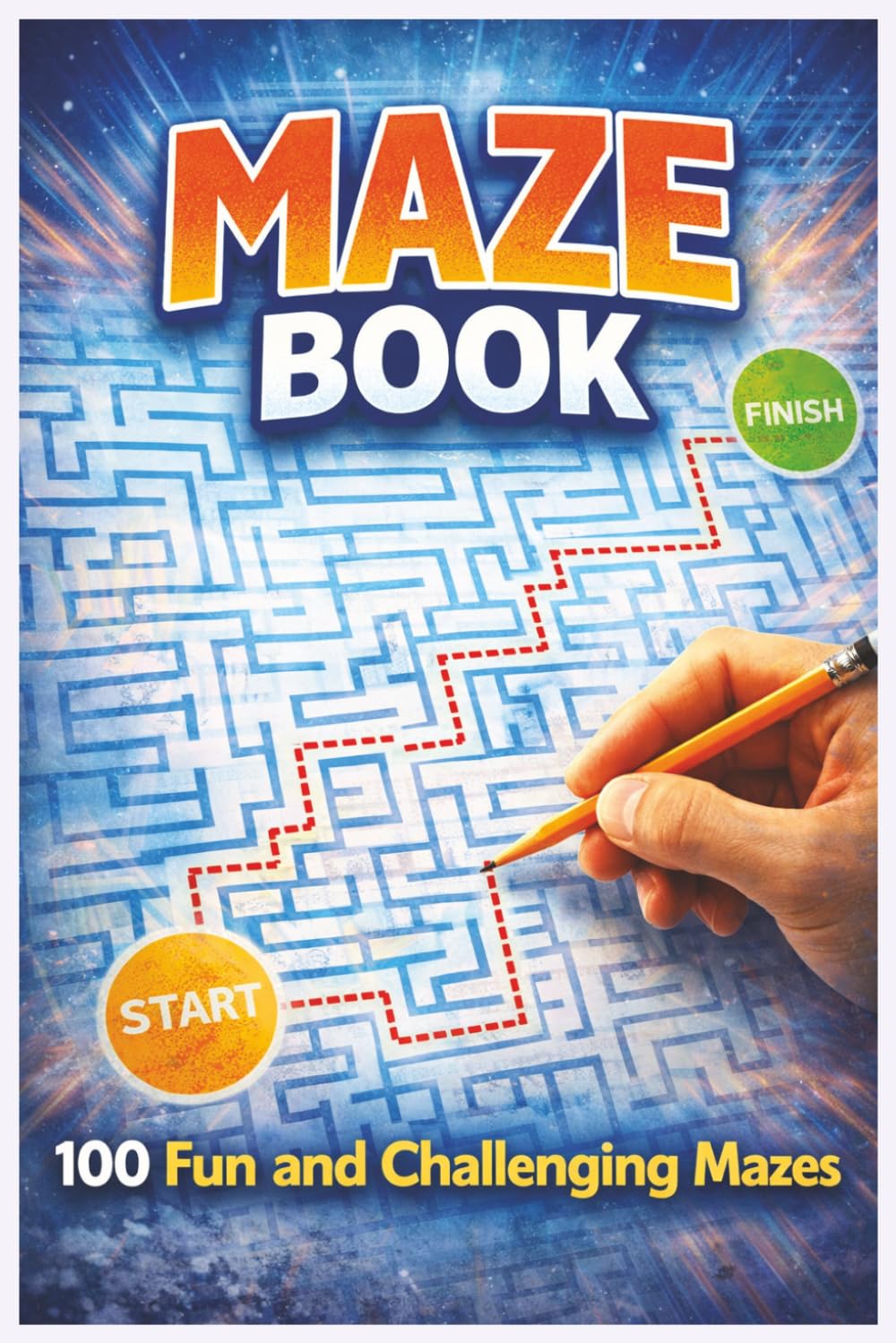 Maze Puzzle Book for Kids: Fun and Challenging Mazes to Improve Focus, Logic and Problem Solving Skills (Adventure Maze Quest)
