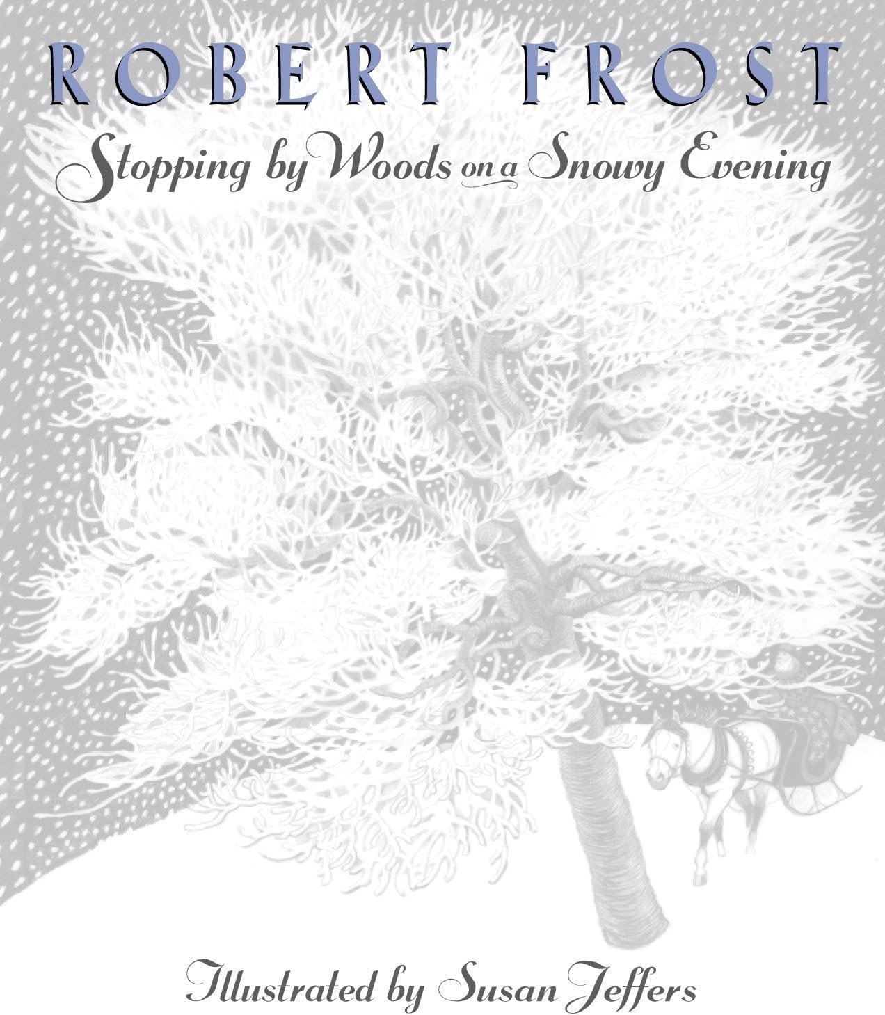 Stopping by Woods on a Snowy Evening