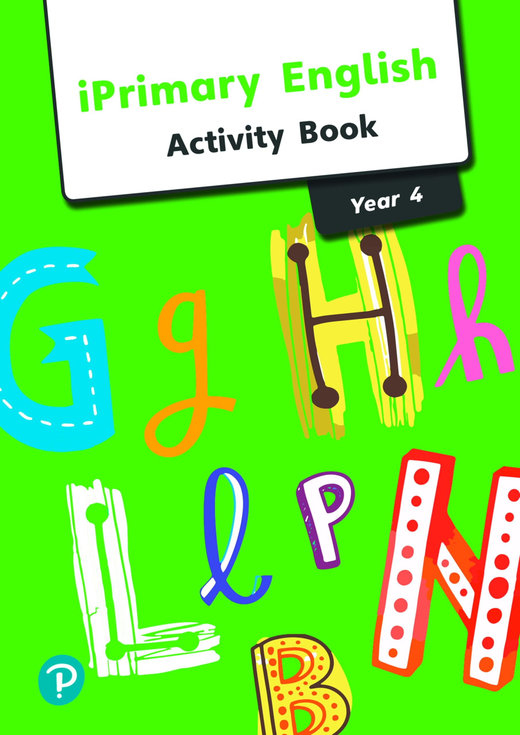 iPrimary English Activity Book Year 4 (International Primary and Lower Secondary)