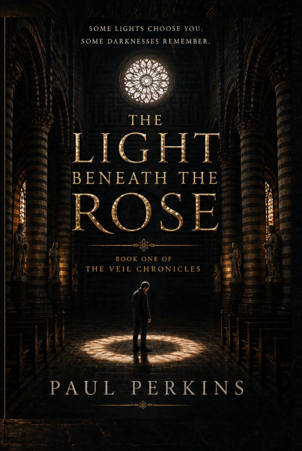 The Light Beneath The Rose (The Veil Chronicles)