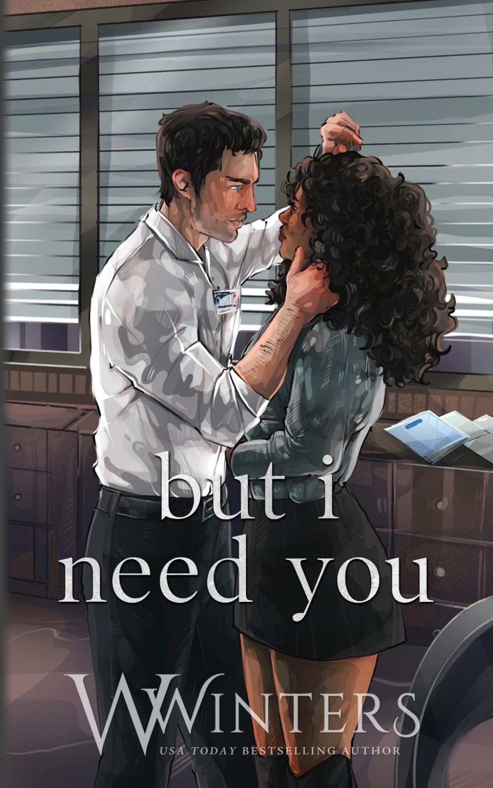 But I Need You: Artist Rendition