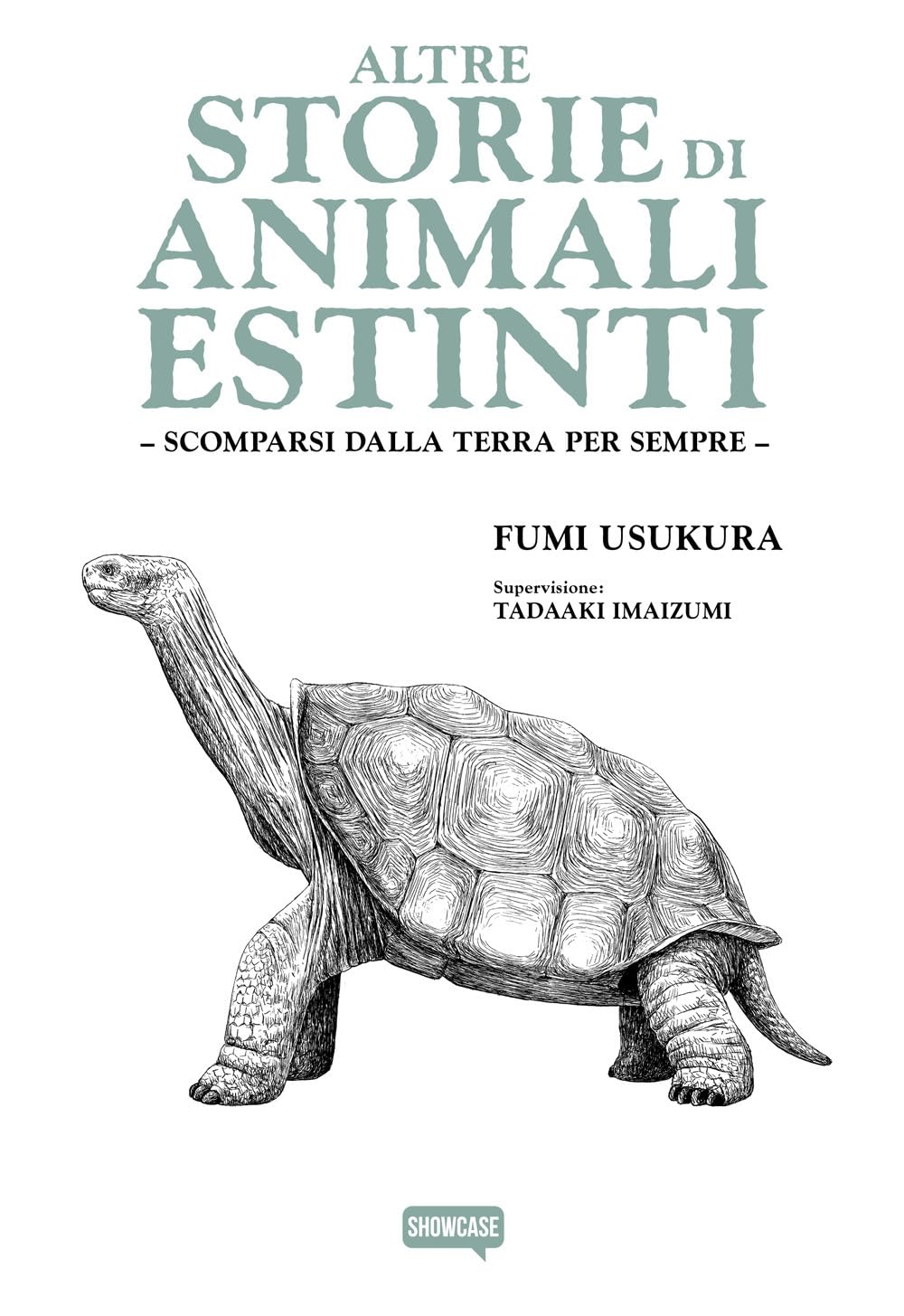 Altre Storie Di Animali Estinti. Scomparsi Dalla Terra Per Sempre - 4