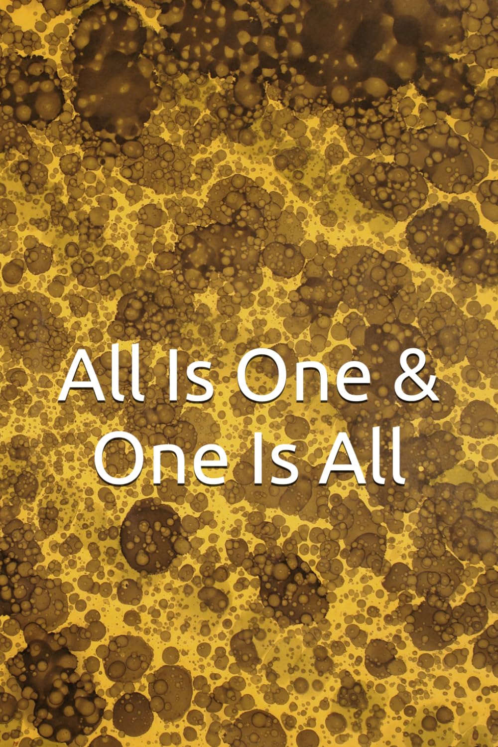 All Is One & One Is All: Blair, Andre: 9798161324455: Amazon.com: Books