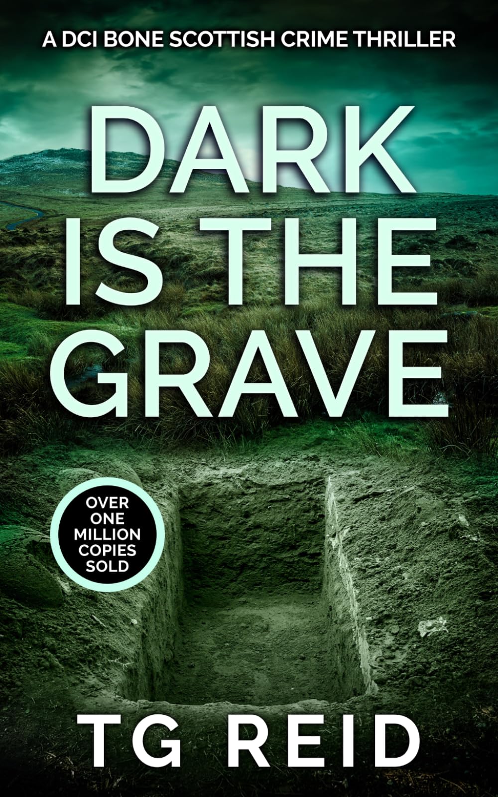 Dark is the Grave: A DCI Bone Scottish Crime Thriller