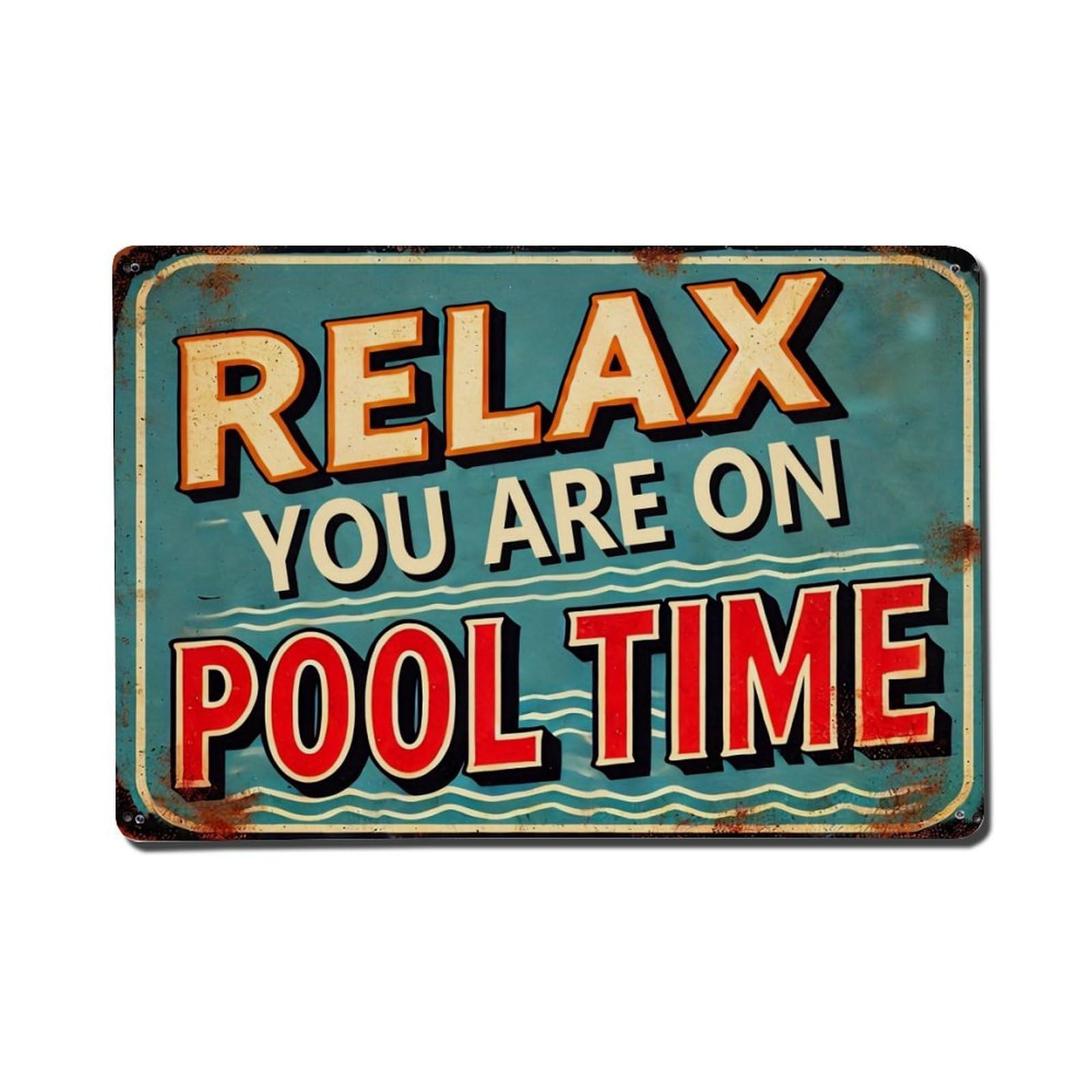 Relax You Are On Pool Time Retro Metal Tin Sign, Vintage Metal Poster for Home, Gaming Room, Studio Workshop,Bar,Garage Wall Art Decor 8x12 Inch