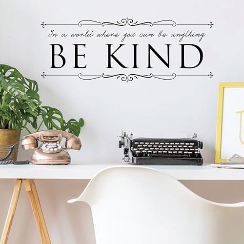 Calcomanía inspiradora para pared, diseño de texto en inglés «In A World Where You Can Be Anything Be Kind», decoración para el hogar, aula,