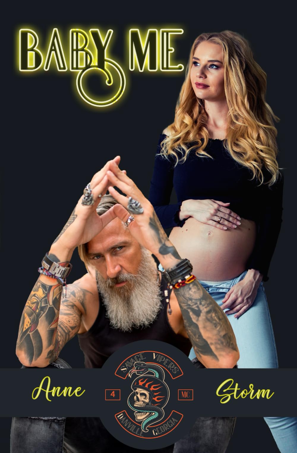 Baby Me: A secret baby motorcycle club romance: 4 (Savage Vipers MC)