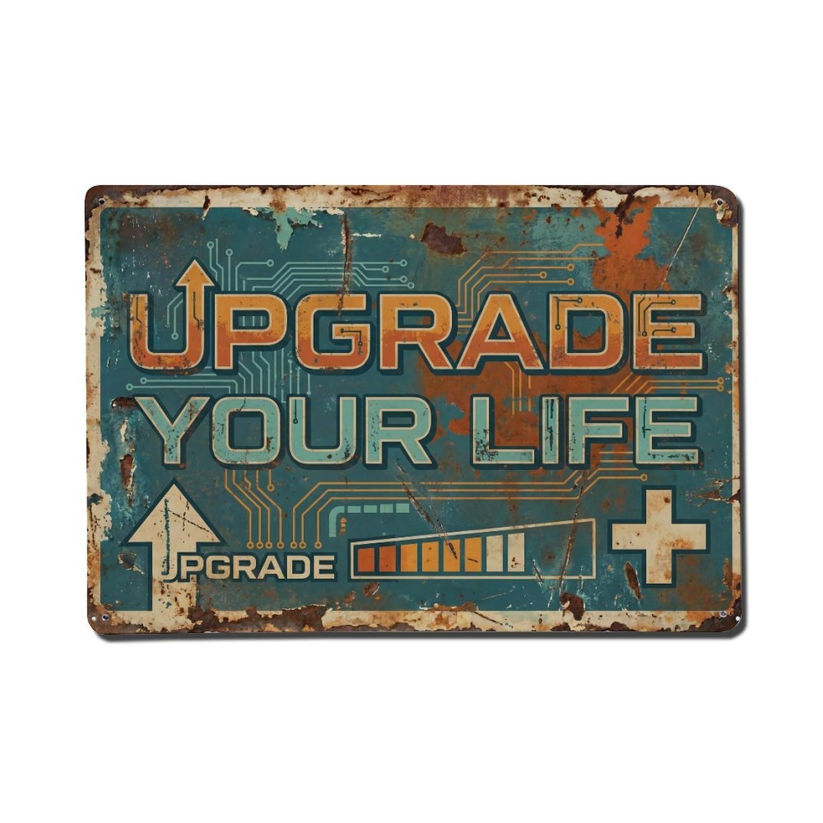 Upgrade Your Life Improvement Retro Motivational Slogans Vintage Metal Tin Sign Wall Decor for Cafe, Club, Garden Metal Poster 8x12Inch