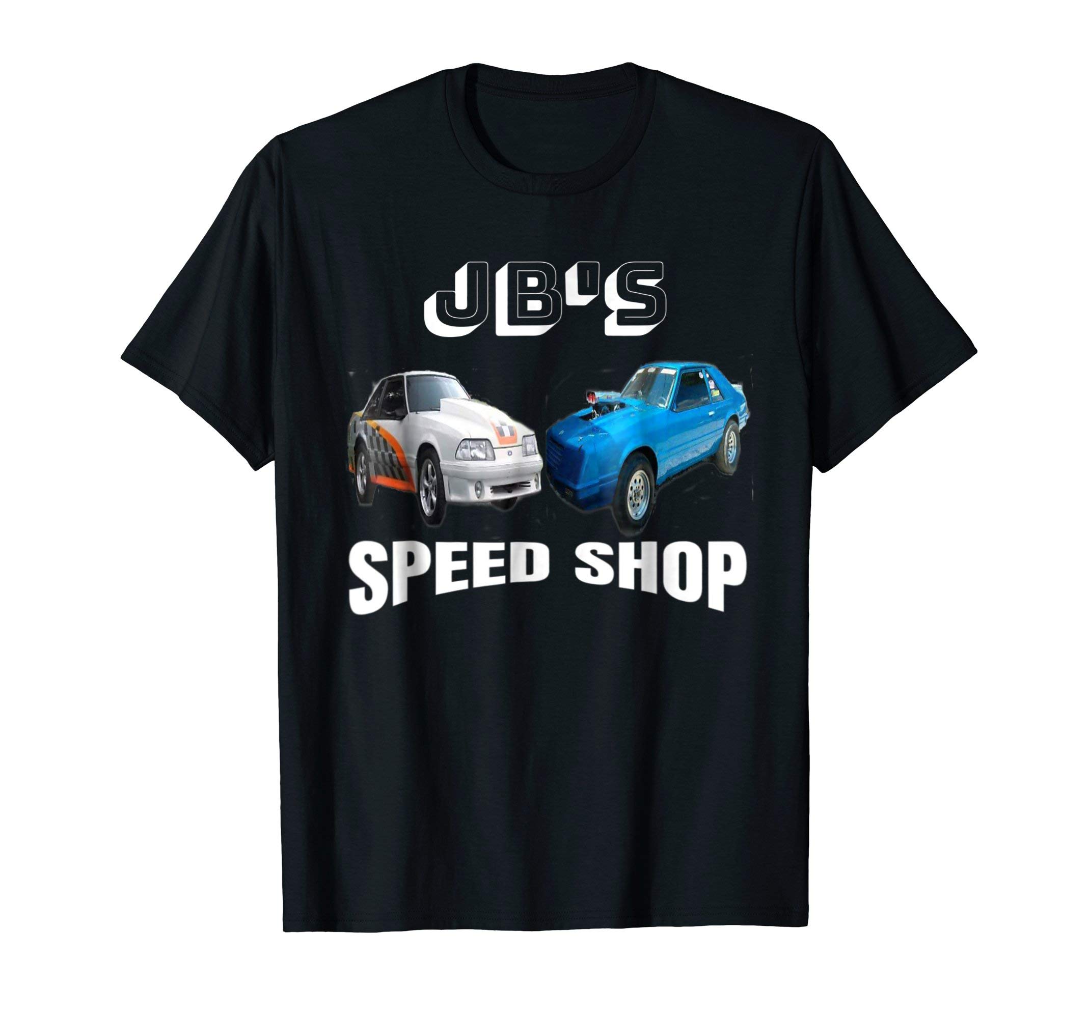 JB'S Speed ShopJB"S Speed Shop T-Shirt
