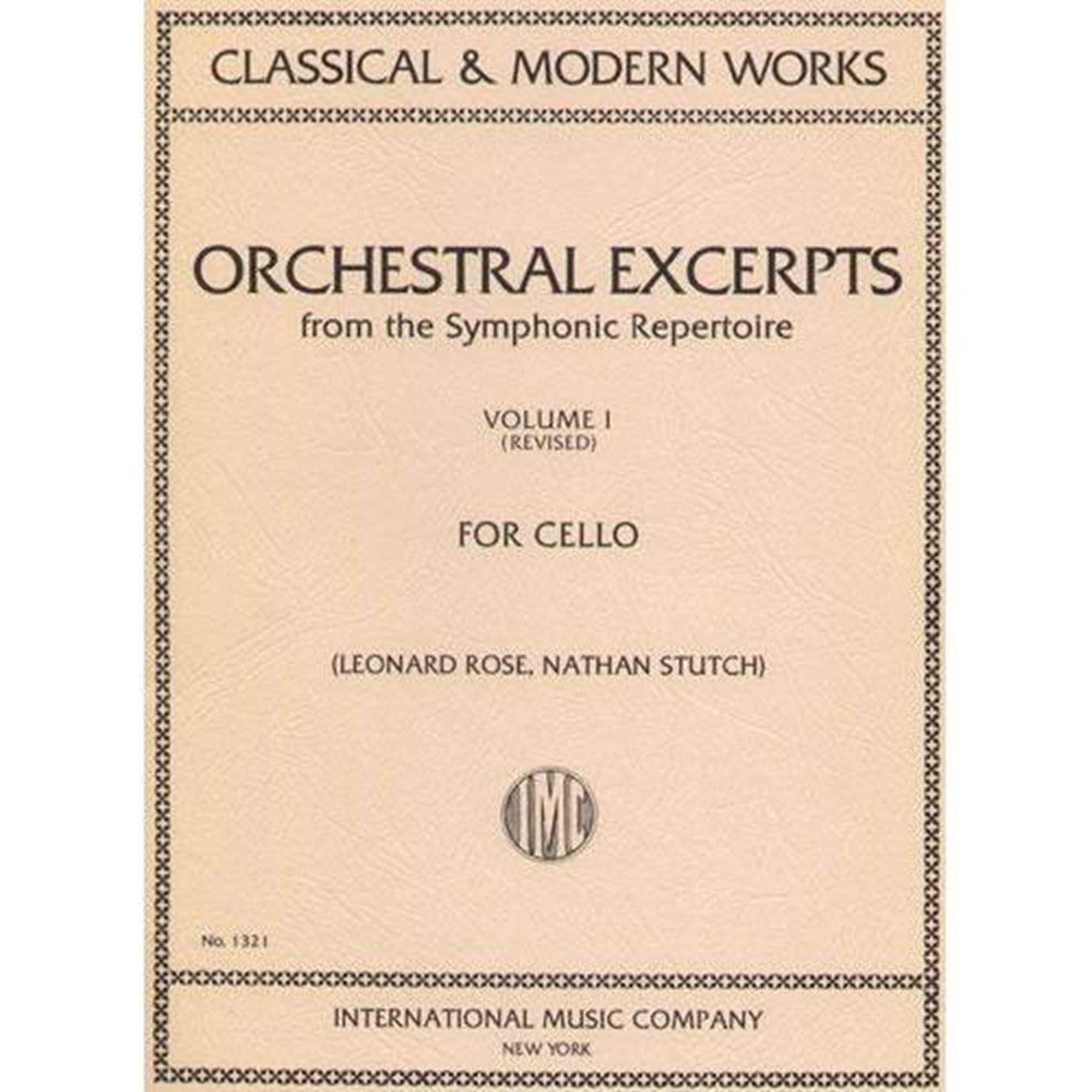 Orchestral Excerpts Volume 1 Cello edited by Leonard Rose and Nathan Stutch - International Music