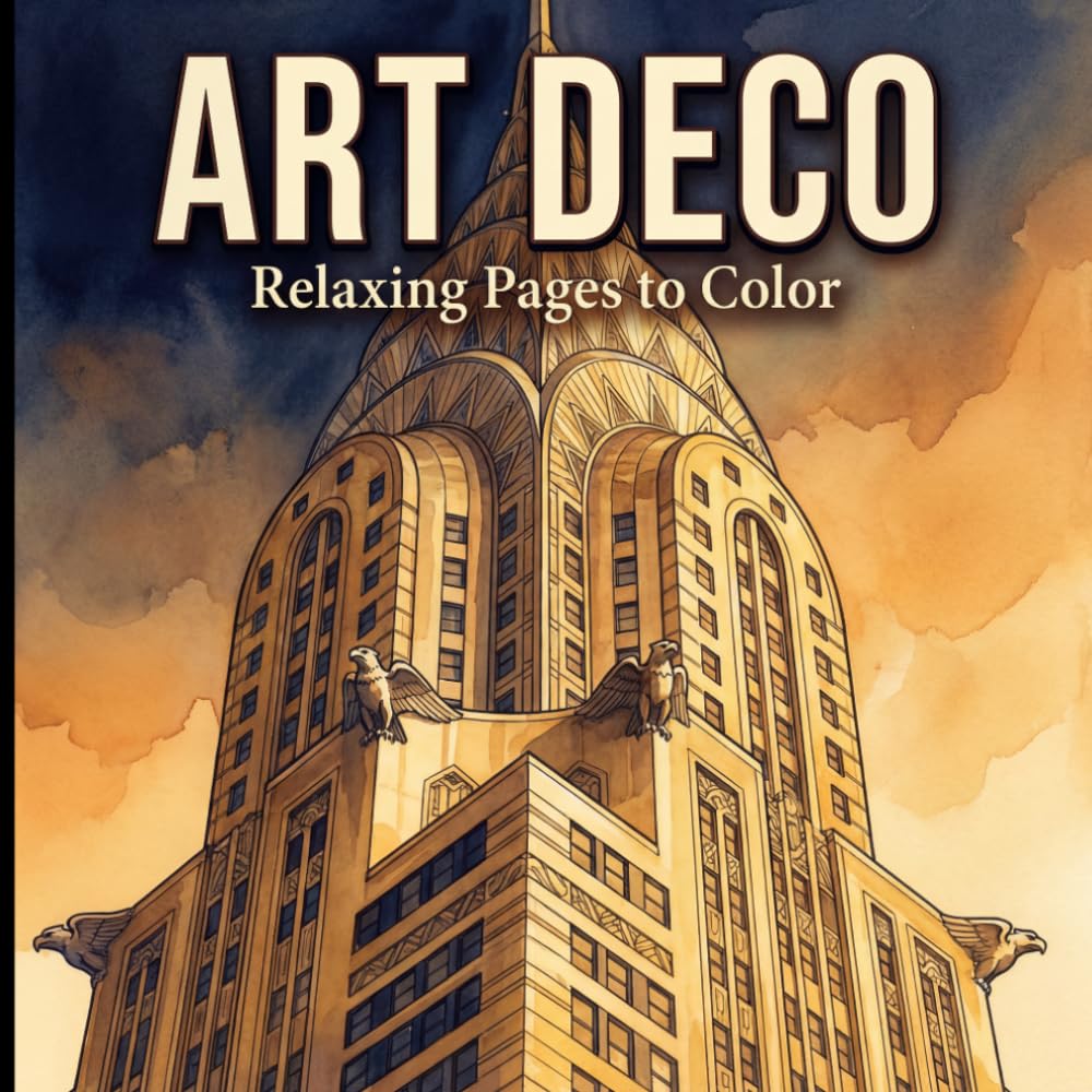 Art Deco Coloring Book for Adults: Vintage Art Deco Patterns and Designs for Stress Relief