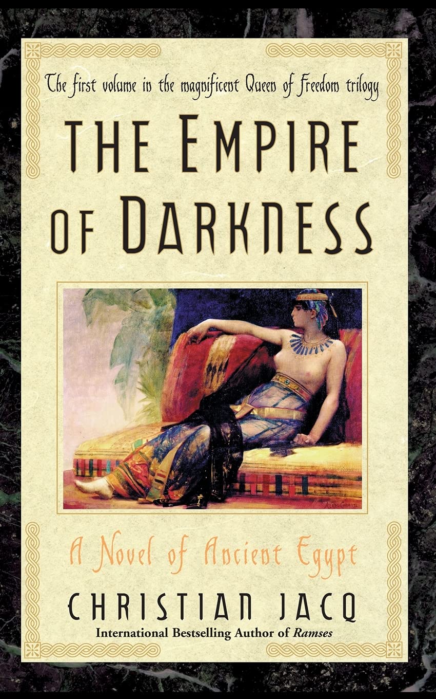 The Empire of Darkness: A Novel of Ancient Egypt (Queen of Freedom Trilogy)