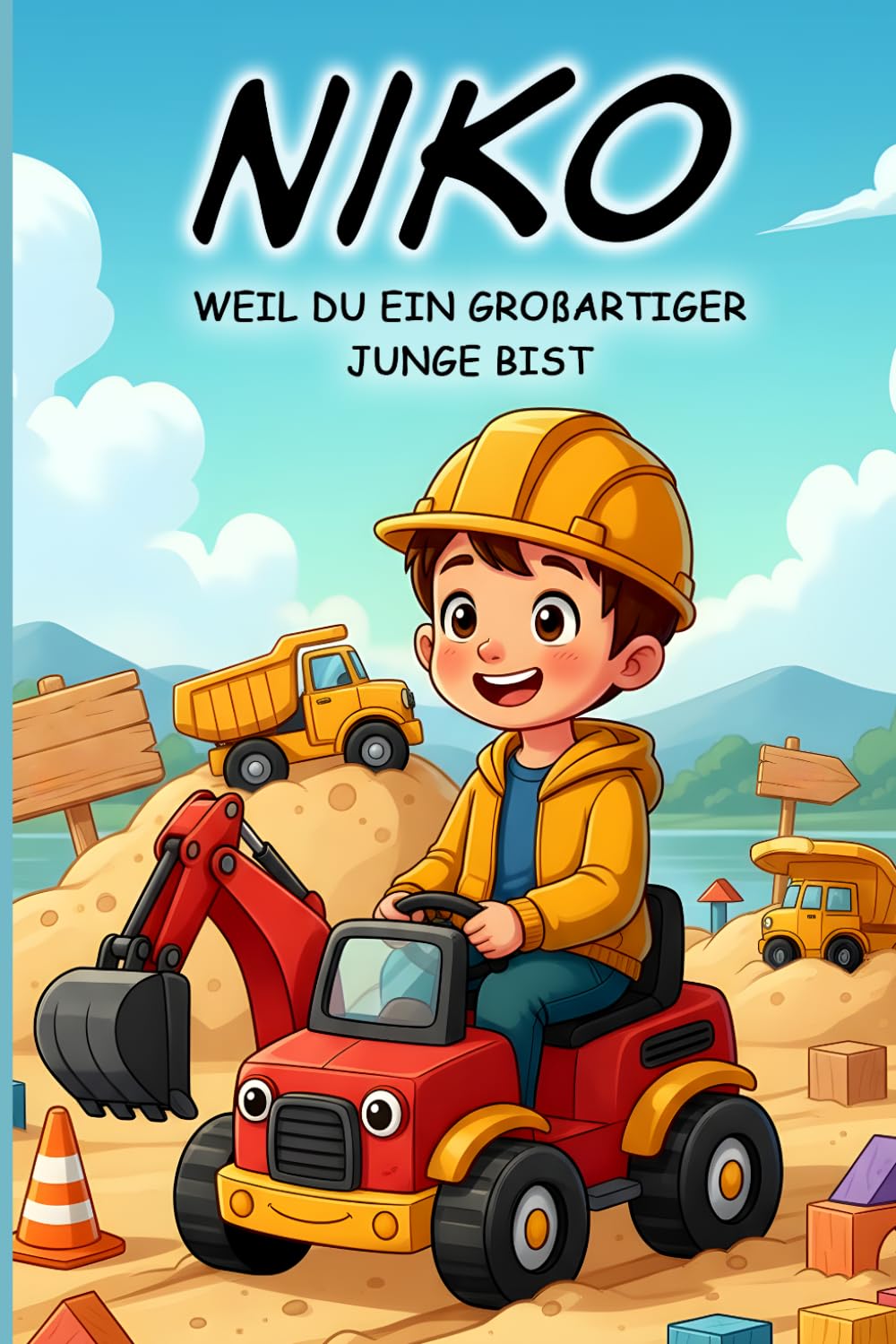 Niko – Weil du ein großartiger Junge bist: Personalisiertes Kinderbuch für Jungen ab 3 Jahren über Mut, Gefühle und Selbstvertrauen: Tolle Geschenkidee zu Weihnachten, Ostern, Nikolaus und Weihnachten