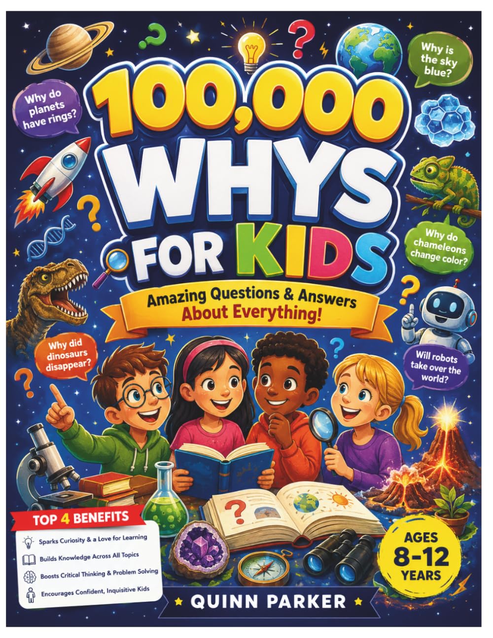 100,000 WHYS FOR KIDS: Amazing Questions & Answers About Everything!