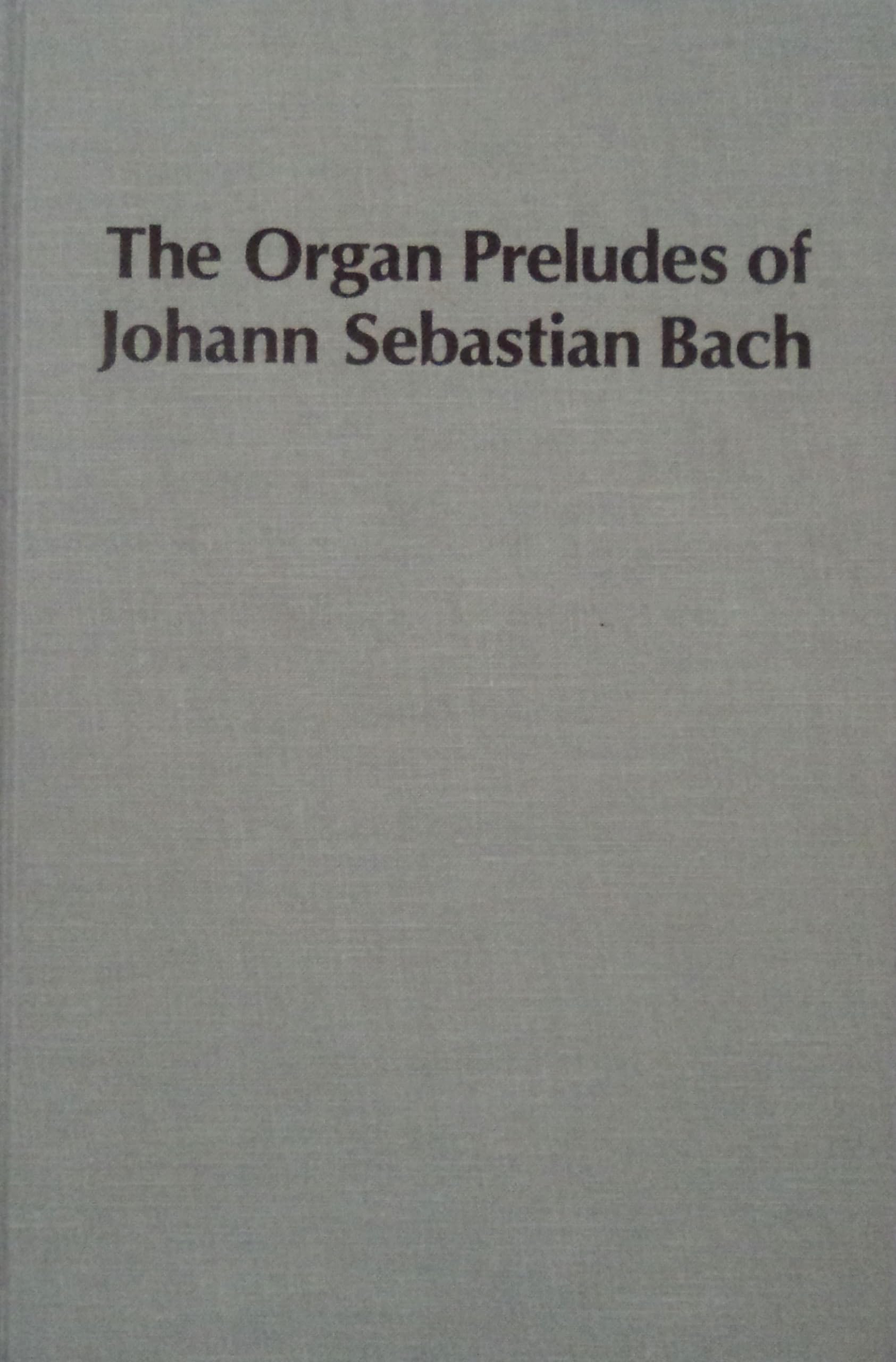 Buy Organ Preludes of Johann Sebastian Bach — BookShops.in