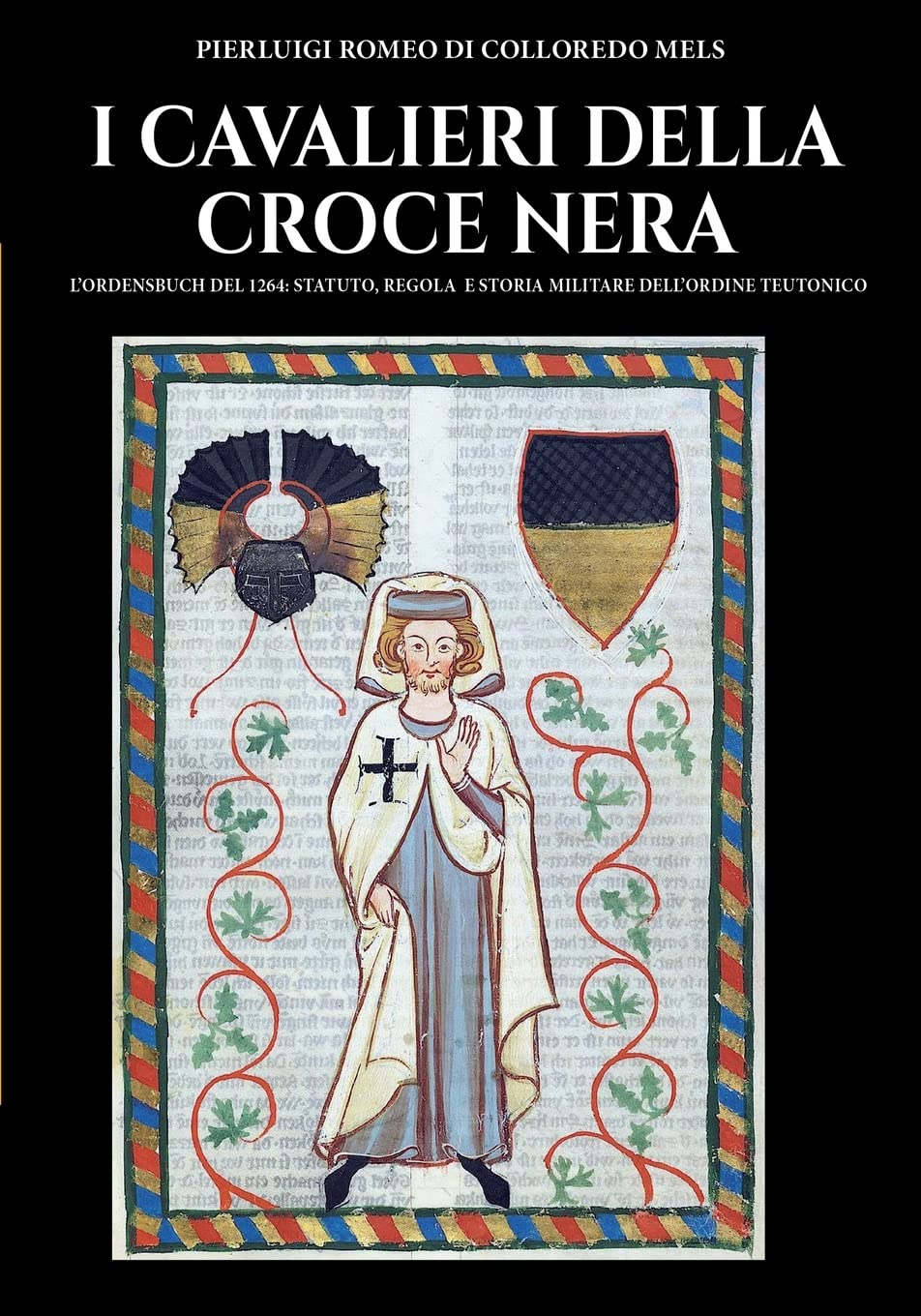 I cavalieri della Croce Nera lecture détente passion moyen âge