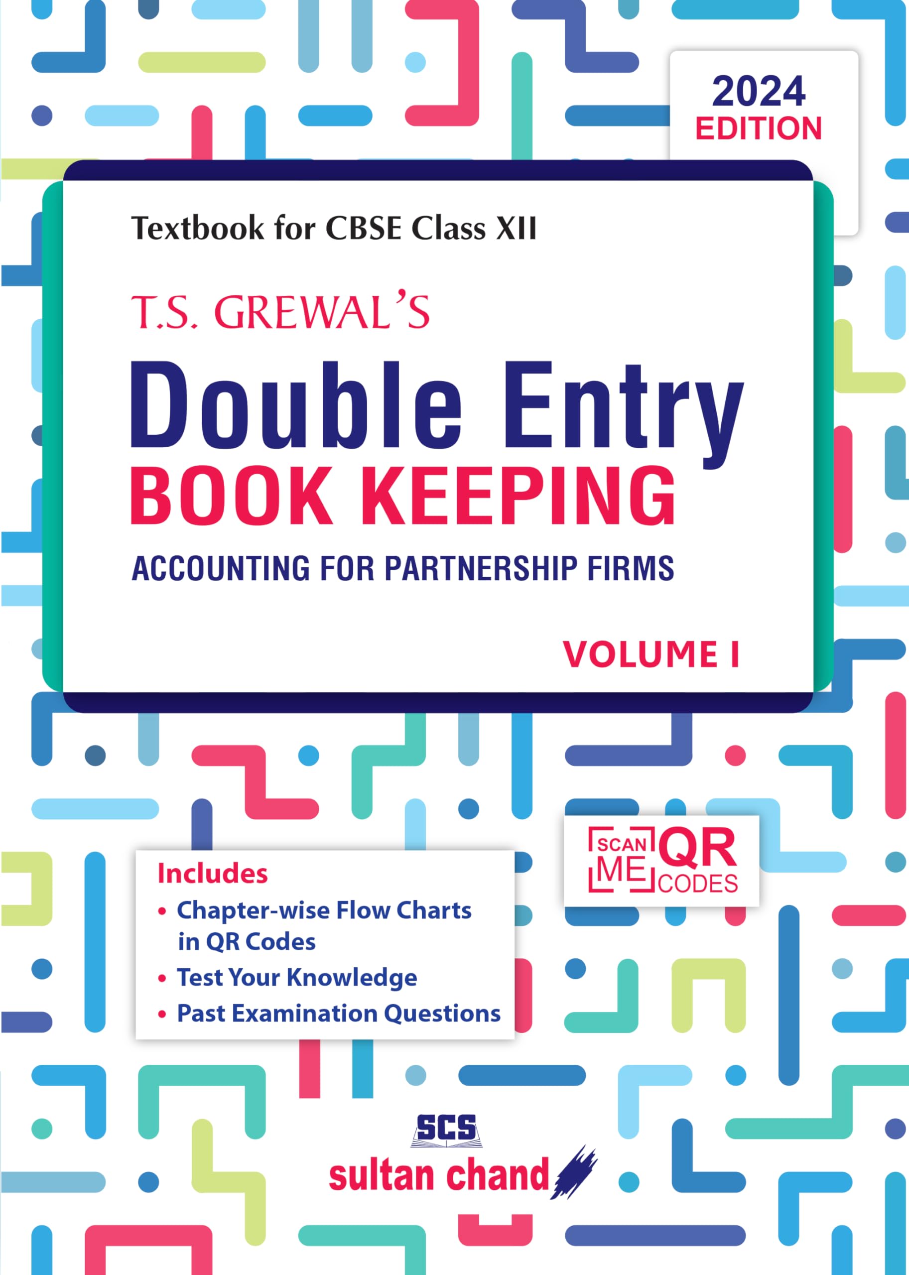 Sultan Chand and Sons T.S. Grewal'S Double Entry Book Keeping: Accounting For Partnership Firms