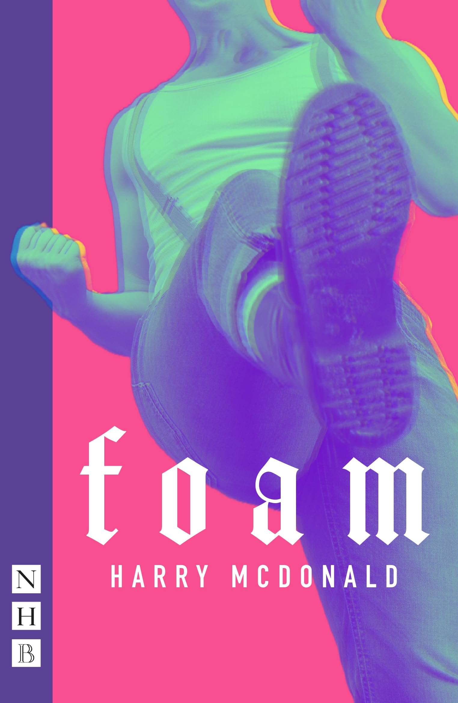 Foam (NHB Modern Plays)-Harry McDonald