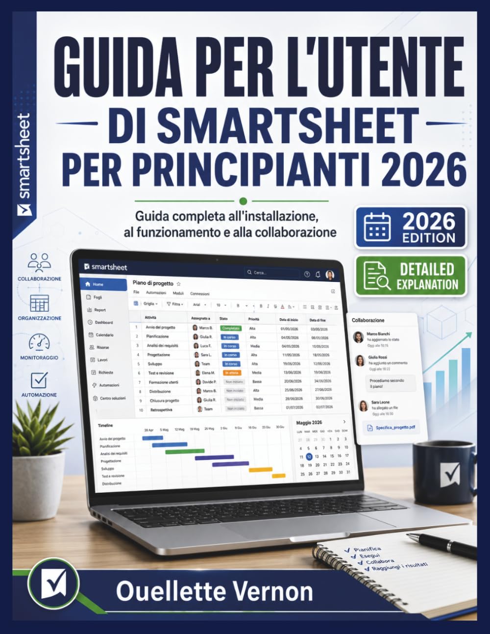 GUIDA PER L'UTENTE DI SMARTSHEET PER PRINCIPIANTI 2026: Guida completa all'installazione, al funzionamento e alla collaborazione