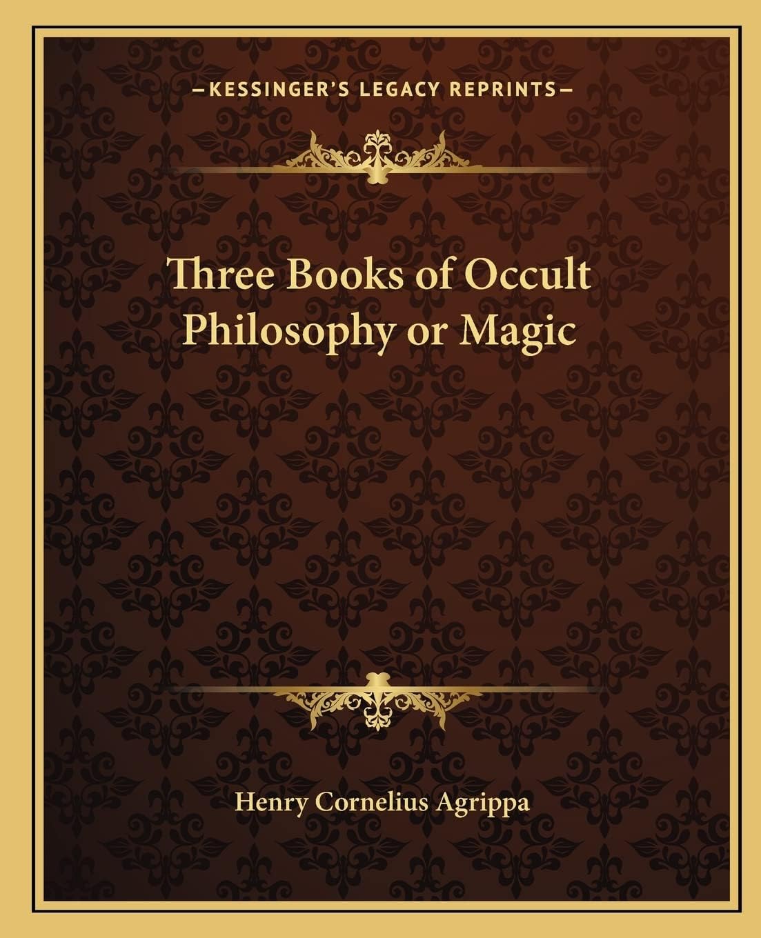 Three Books of Occult Philosophy or Magic
