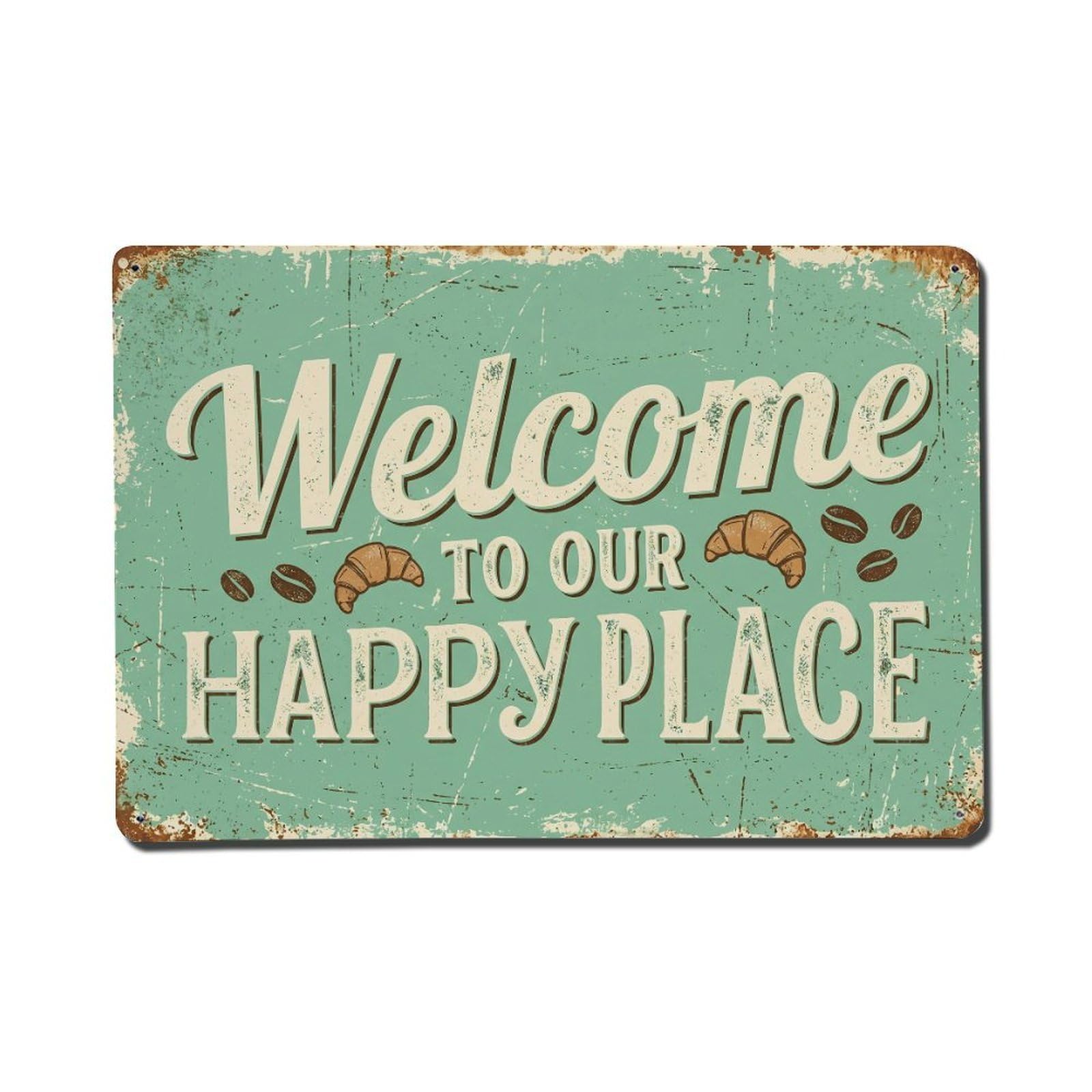 Welcome To Our Happy Place Vintage Cafe Vintage Metal Tin Sign Plaque Wall Decor for Cafe, Club, Garden Metal Poster 8x12Inch