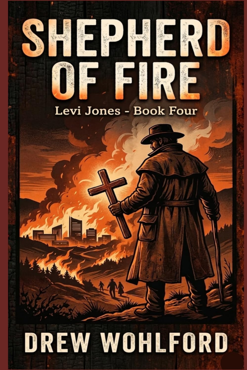 Shepherd Of Fire (Levi Jones Series)