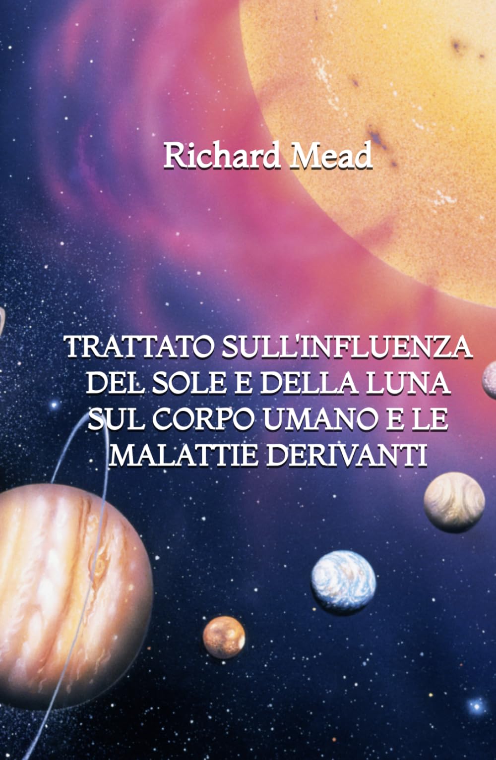 Trattato sull'Influenza del Sole e della Luna sul Corpo Umano e le Malattie Derivanti