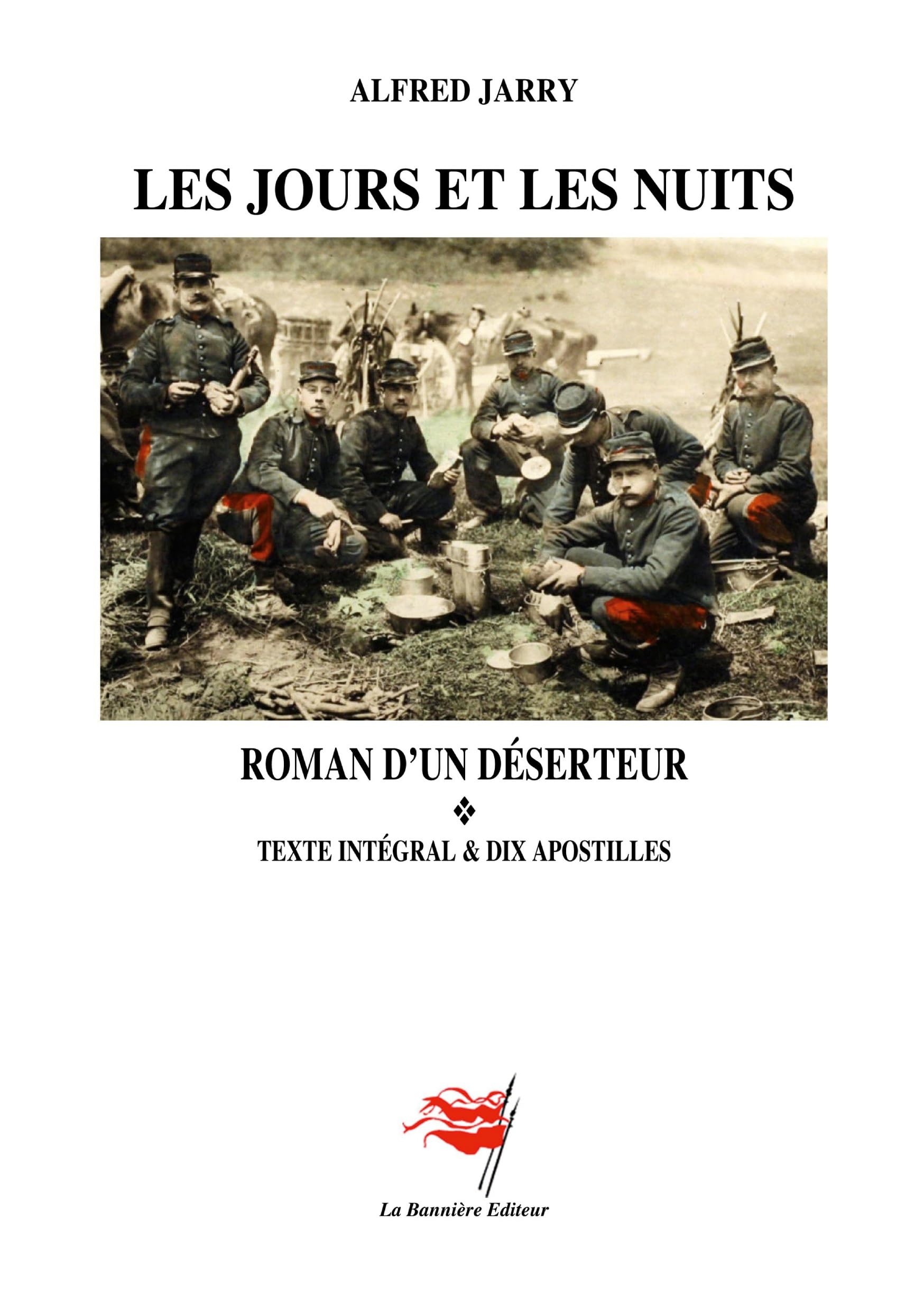 Les Jours et les Nuits: Roman d'un déserteur