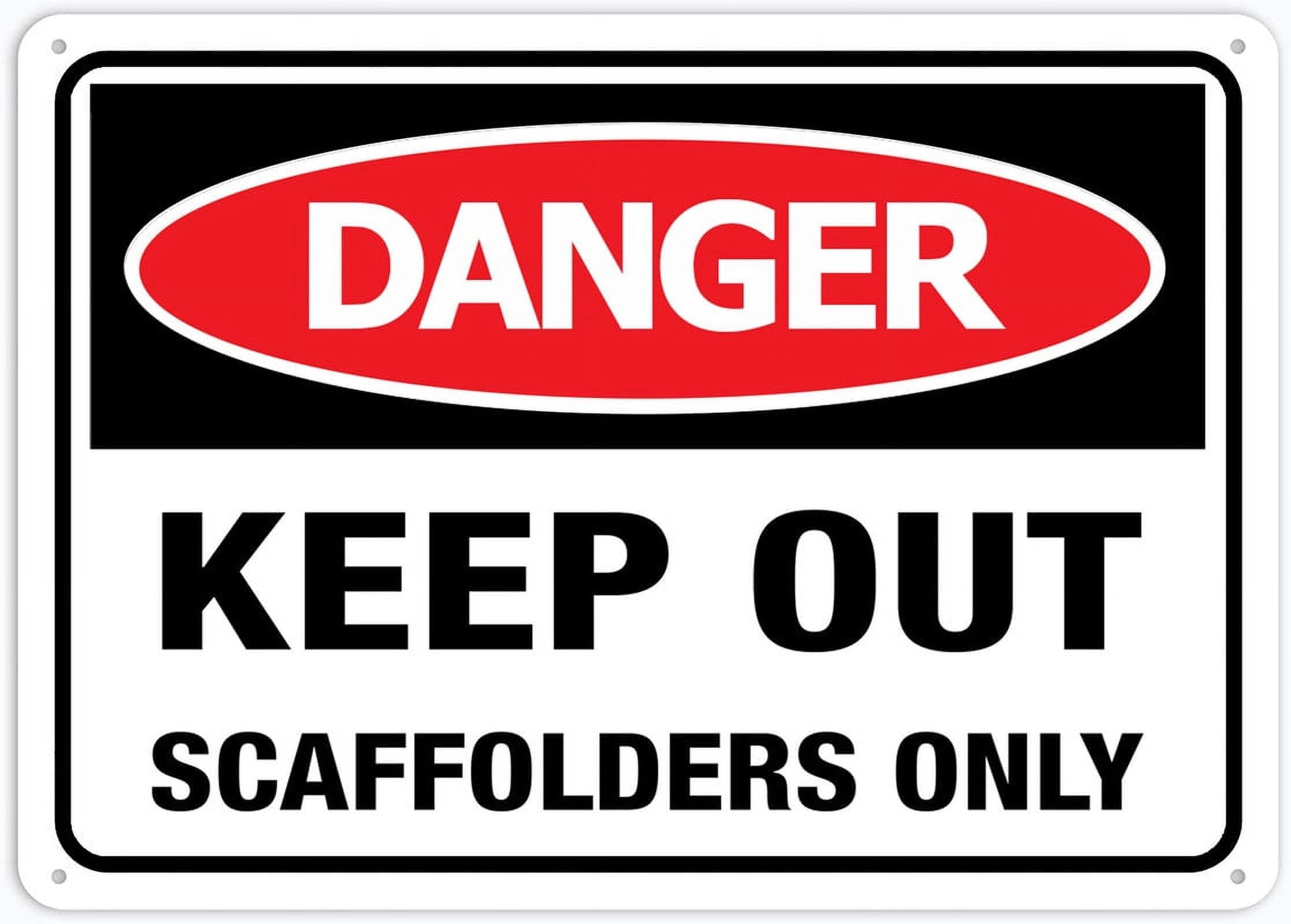 peiyeety Danger Keep(Scaffolders Only) Tin Sign - 12x8 inch, Great For Garden/Yard Wall Decor