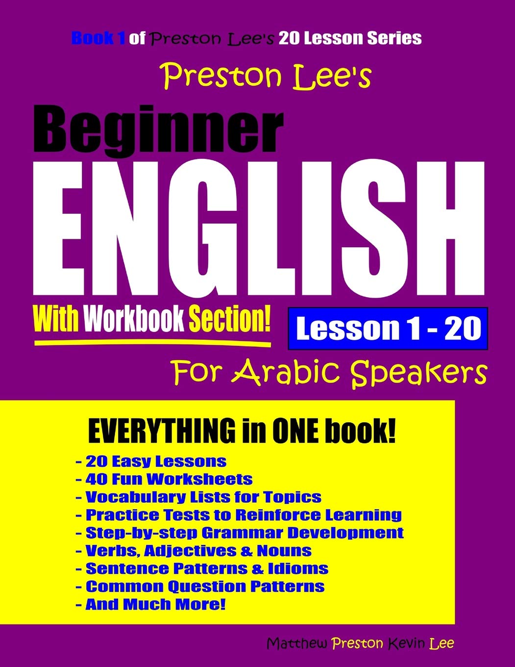 Preston Lee’s Beginner English With Workbook Section Lesson 1 – 20 For Arabic Speakers (Preston Lee's English For Arabic Speakers)