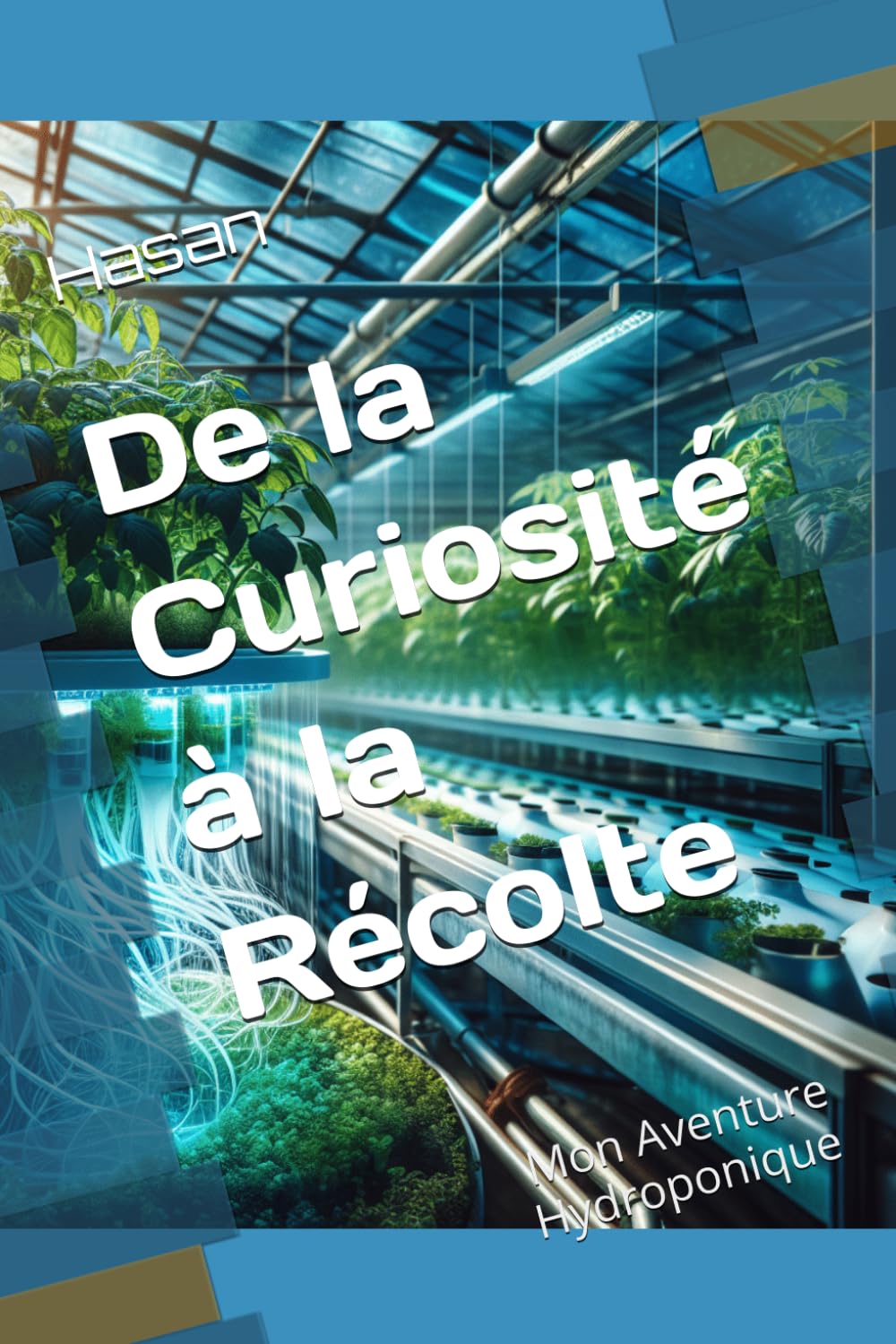 De la Curiosité à la Récolte: Mon Aventure Hydroponique