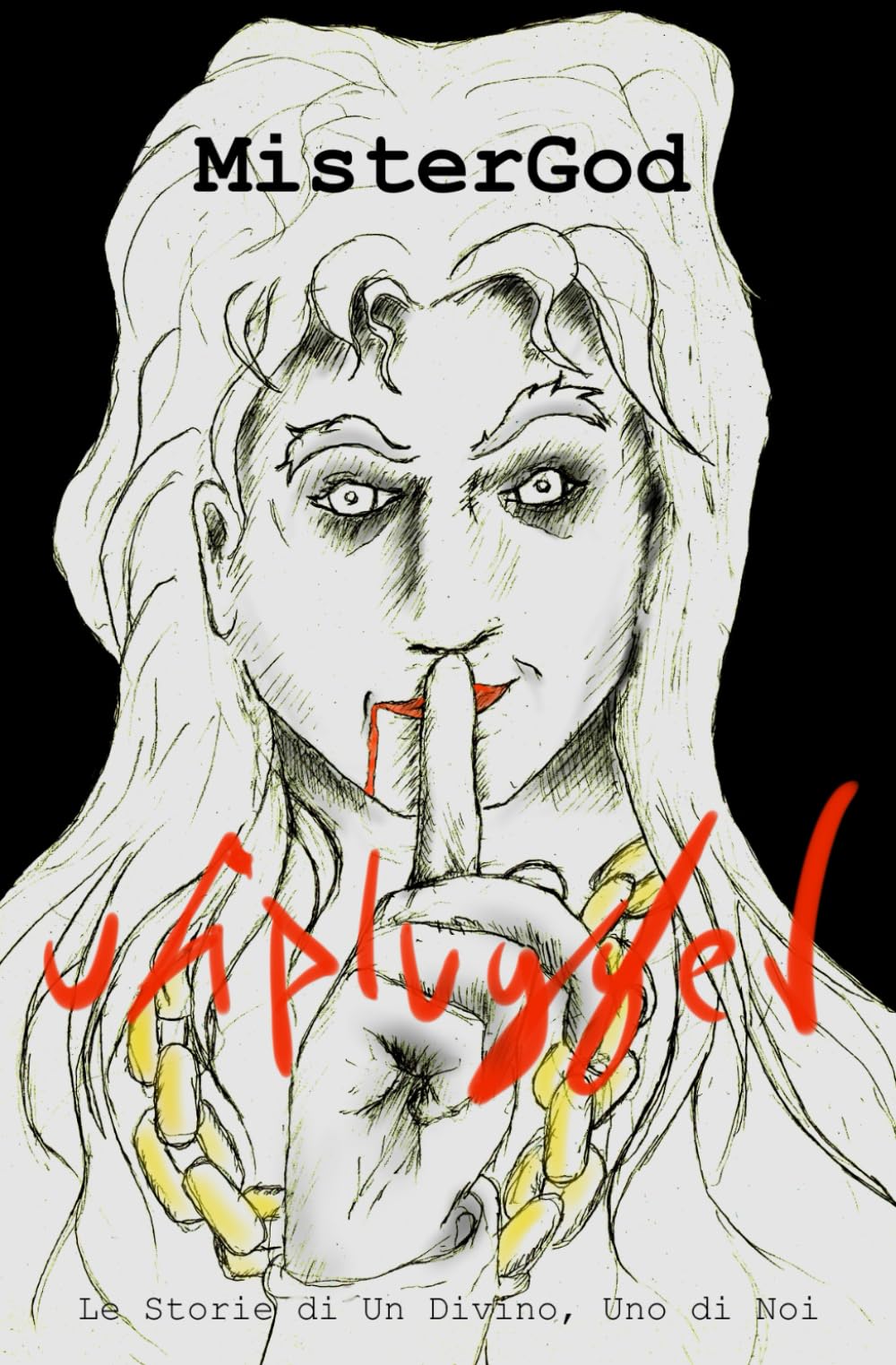 MisterGod - Unplugged: Le Storie di Un Divino, Uno di Noi