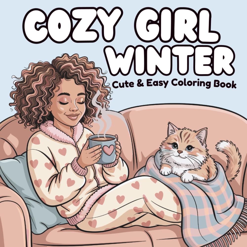 Cozy Girl Winter Coloring Book: Cute and Easy, Relaxing Afro Girl Coloring Pages for Adults & Teens