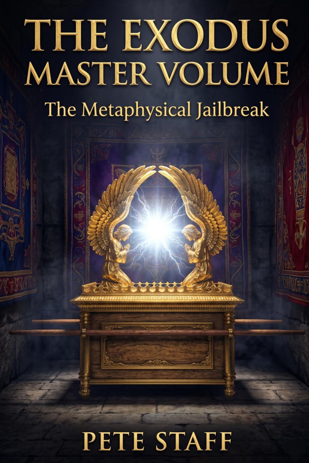 The Exodus Master Volume: The Metaphysical Jailbreak: 2 (The Inner Law Series: The 9 Degrees of Spiritual Architecture)