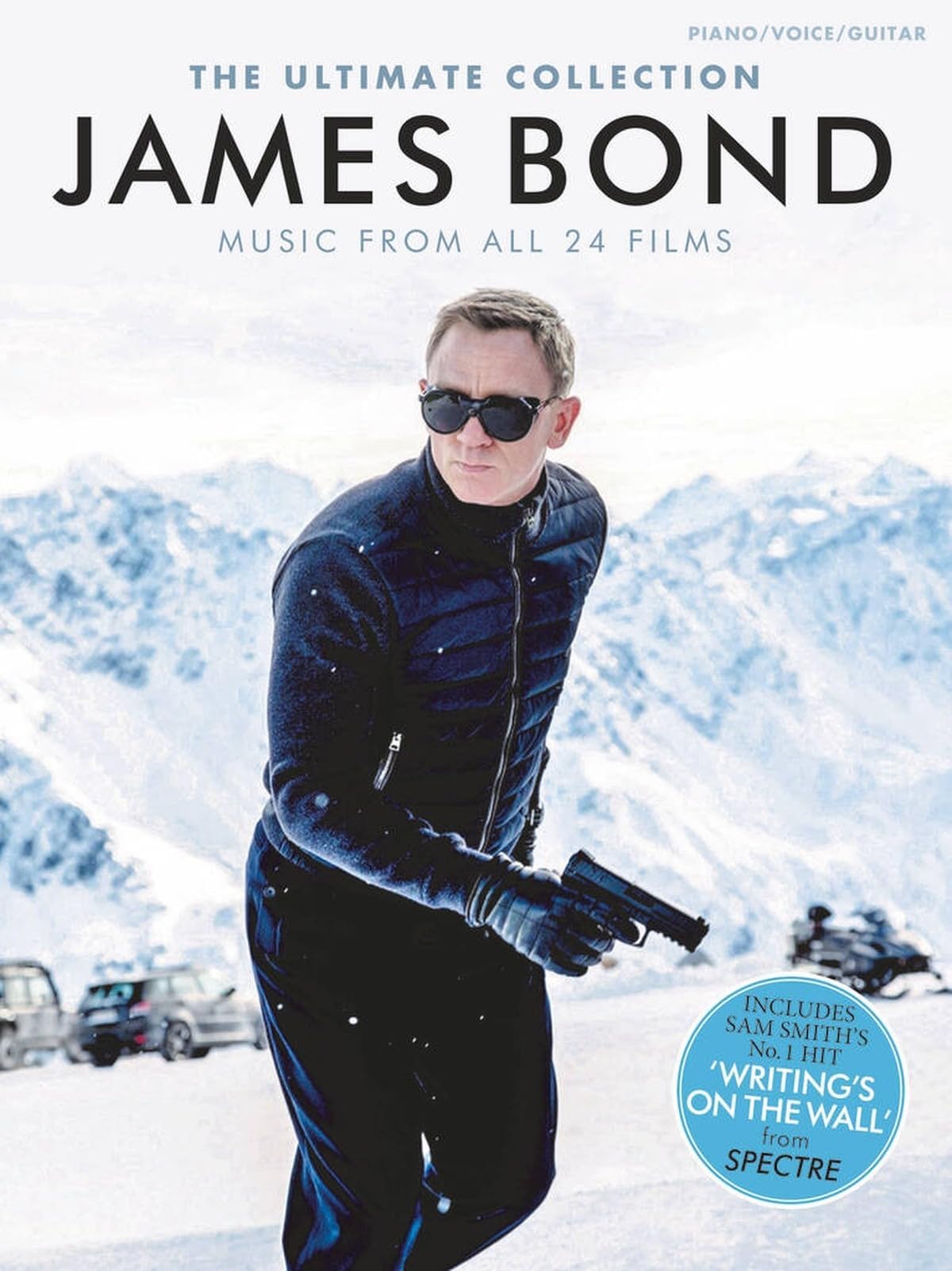 James Bond - The Ultimate Collection | Piano/ Vocal/Guitar Music From All 24 Films for Students and Performers | Sheet Music Book Featuring Iconic Film Themes for Practice, Lessons and Performance