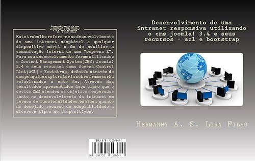 DESENVOLVIMENTO DE UMA INTRANET RESPONSIVA UTILIZANDO O CMS JOOMLA! 3.4 E SEUS RECURSOS – ACL E BOOTSTRAP (Portuguese Edition)