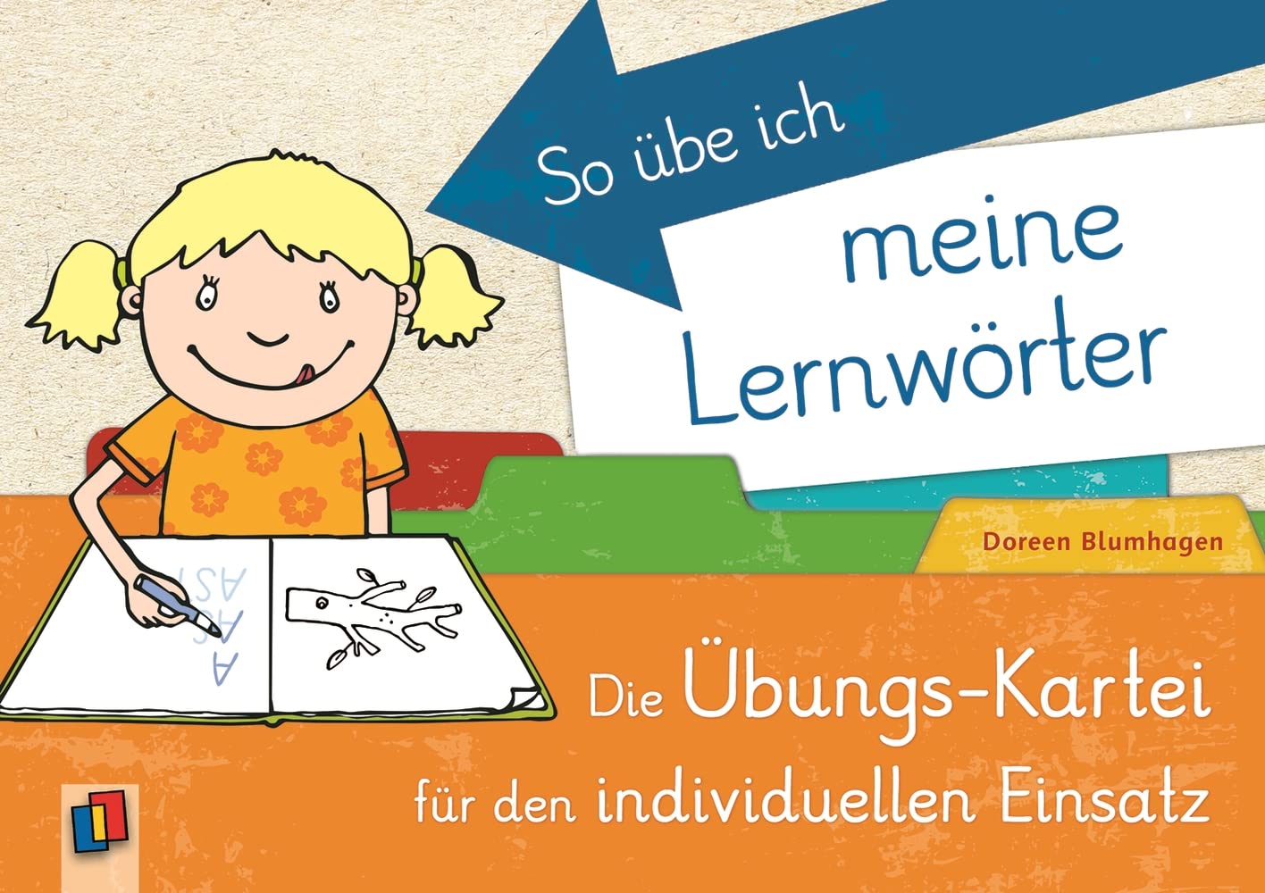 So übe ich meine Lernwörter: Die Übungs-Kartei für den individuellen