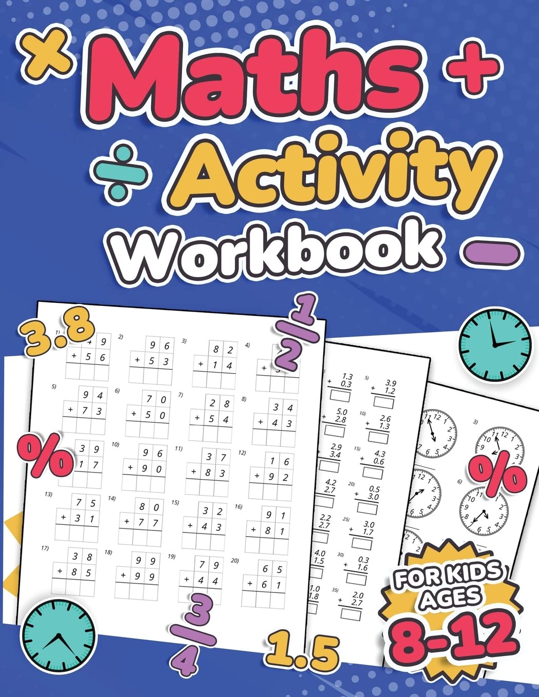 Maths Activity Workbook For Kids Ages 8-12 | Addition, Subtraction, Multiplicat