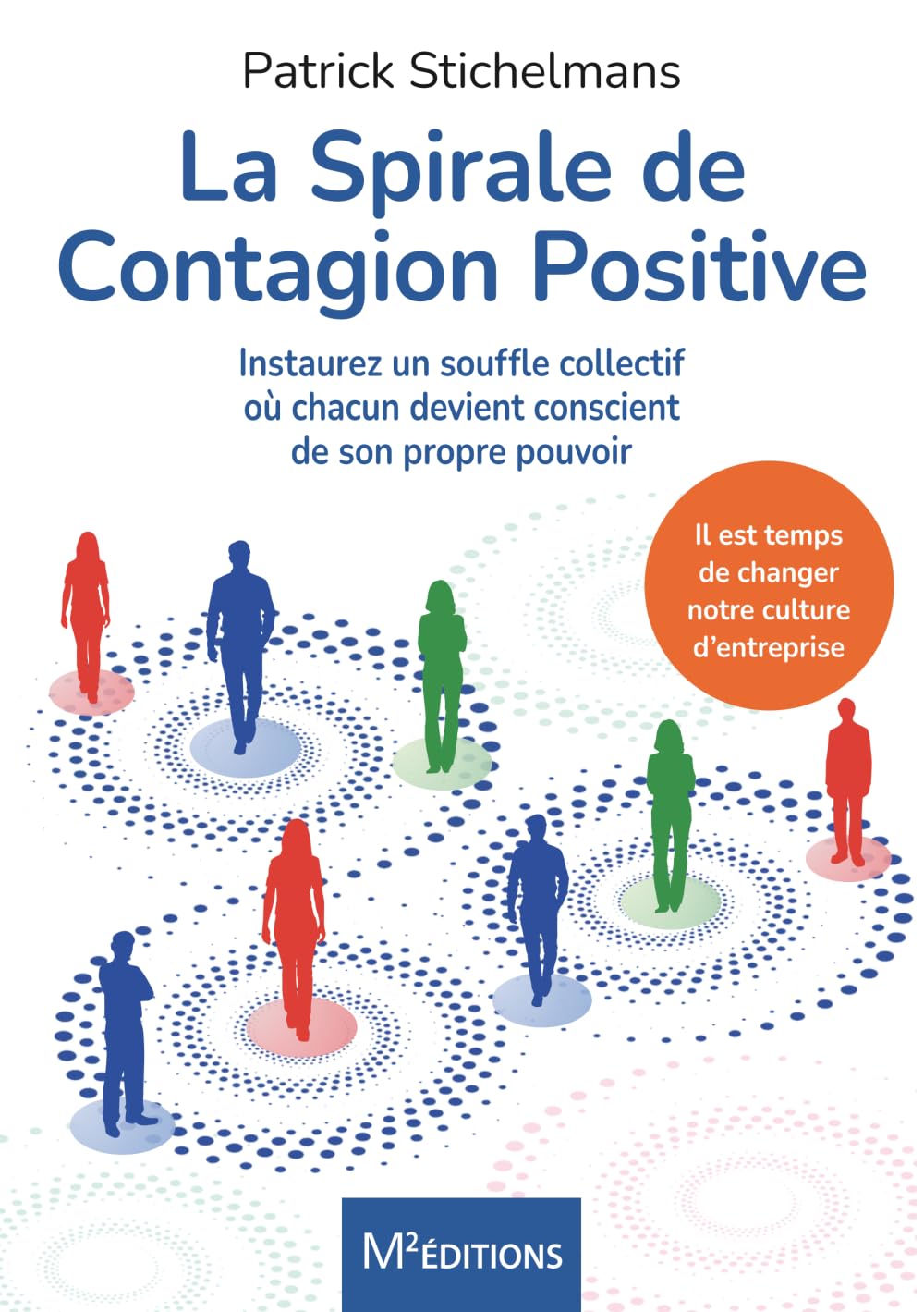 La Spirale de Contagion Positive: Instaurez un souffle collectif où chacun devient conscient de son propre pouvoir