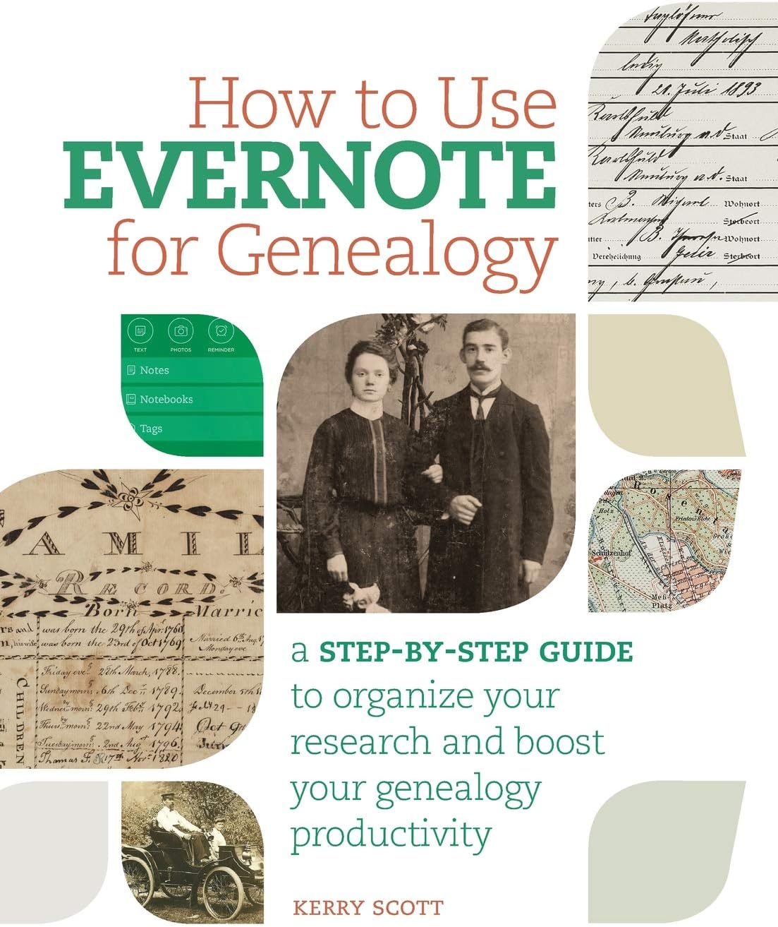 How to Use Evernote for Genealogy: A Step-by-Step Guide to Organize Your Research and Boost Your Genealogy Productivity