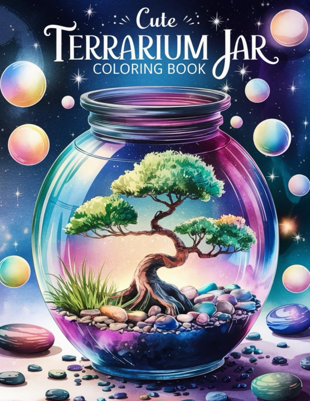 Cute Terrarium Jar Coloring Book: for adults and kids. Relaxing Designs for Plant and Nature Lovers. Colouring And Having Fun, Simple Design & Bold.